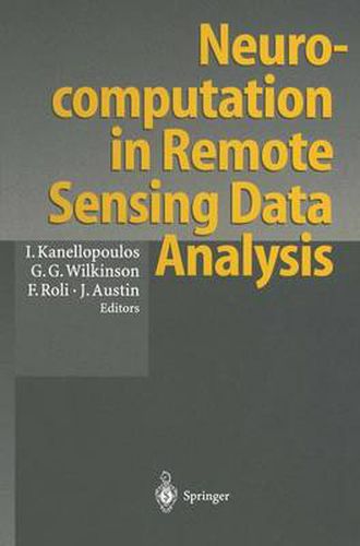 Cover image for Neurocomputation in Remote Sensing Data Analysis: Proceedings of Concerted Actions  Compares  (Connectionist Methods for Pre-Processing and Analysis of Remote Sensing Data)