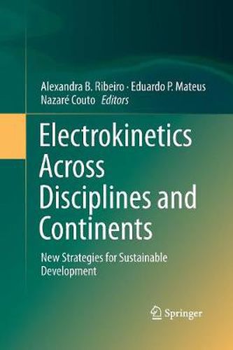 Cover image for Electrokinetics Across Disciplines and Continents: New Strategies for Sustainable Development