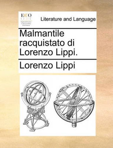 Cover image for Malmantile Racquistato Di Lorenzo Lippi.