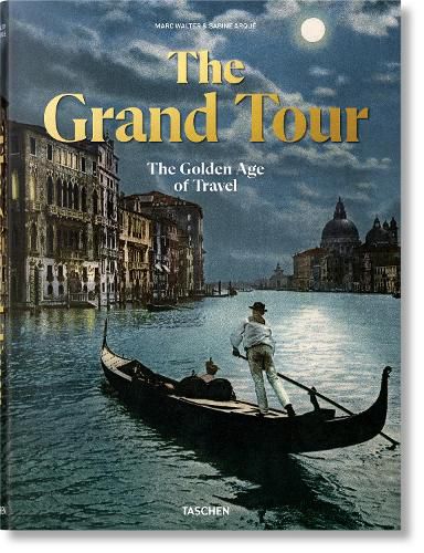 Cover image for The Grand Tour. The Golden Age of Travel