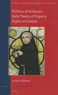 Cover image for William of Ockham's Early Theory of Property Rights in Context