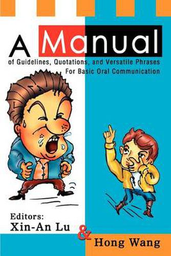 Cover image for A Manual of Guidelines, Quotations, and Versatile Phrases for Basic Oral Communication