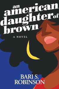 Cover image for An American Daughter of Brown