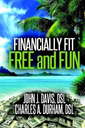 Cover image for Financially Fit Free and Fun