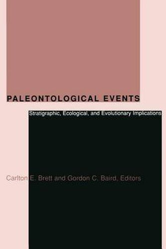 Cover image for Paleontological Events: Stratigraphic, Ecological and Evolutionary Implications