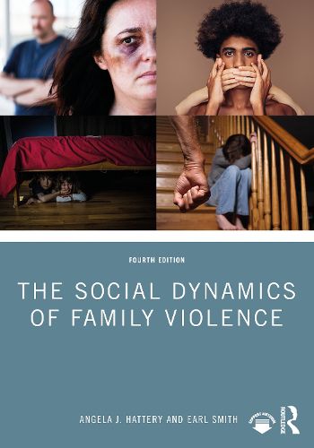 Cover image for The Social Dynamics of Family Violence