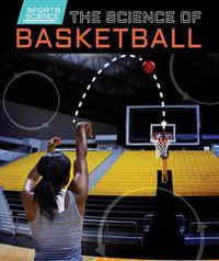 Cover image for The Science of Basketball