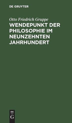 Wendepunkt Der Philosophie Im Neunzehnten Jahrhundert