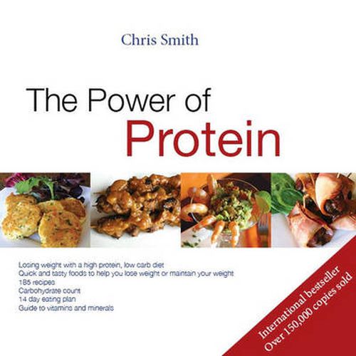 The Power of Protein: Losing Weight with a High Protein, Low Carb Diet