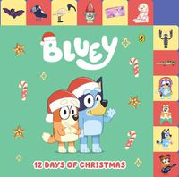 Cover image for Bluey: 12 Days of Christmas