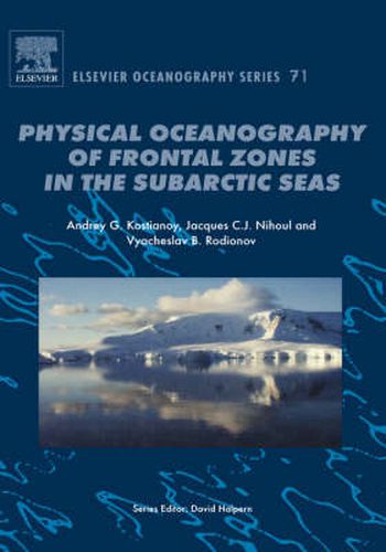 Cover image for Physical Oceanography of the Frontal Zones in Sub-Arctic Seas