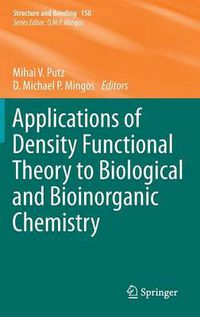 Cover image for Applications of Density Functional Theory to Biological and Bioinorganic Chemistry