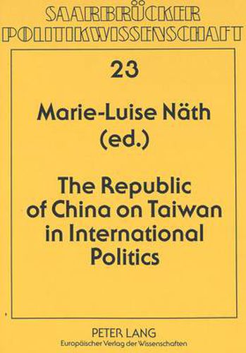 Cover image for Republic of China on Taiwan in International Politics