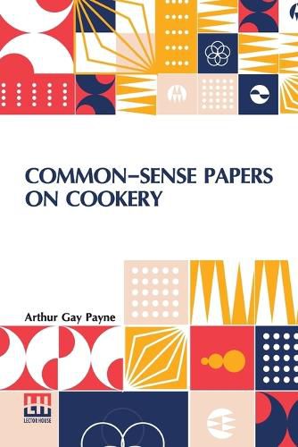 Cover image for Common-Sense Papers On Cookery