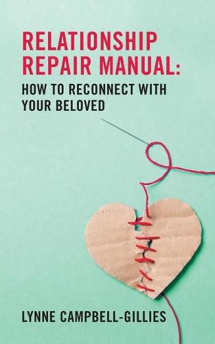 Cover image for Relationship Repair Manual: How to reconnect with your beloved