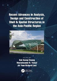 Cover image for Recent Advances in Analysis, Design and Construction of Shell and Spatial Structures in the Asia-Pacific Region