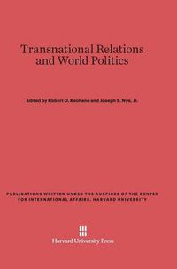 Cover image for Transnational Relations and World Politics