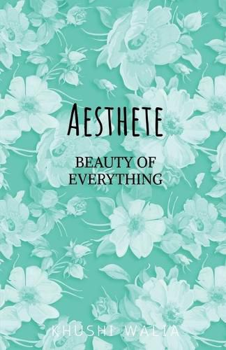 Cover image for Aesthete: Beauty in Everything