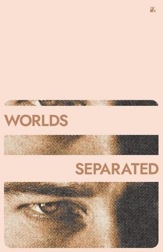 Cover image for Worlds Separated