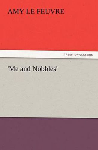 Cover image for 'Me and Nobbles