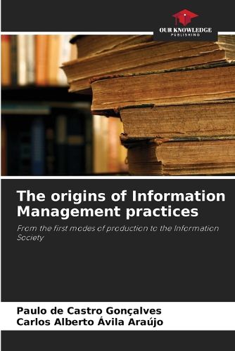 Cover image for The origins of Information Management practices