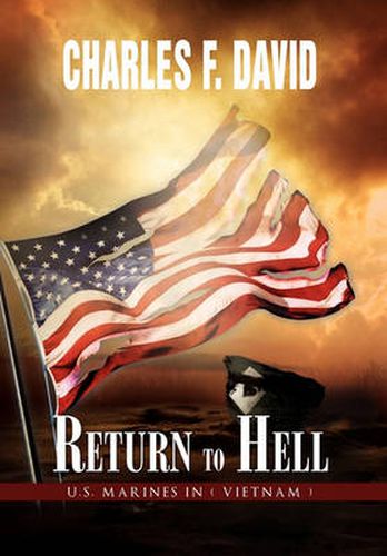 Cover image for Return to Hell: U.S. Marines in ( Vietnam )