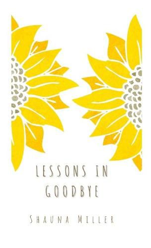 Cover image for Lessons in Goodbye