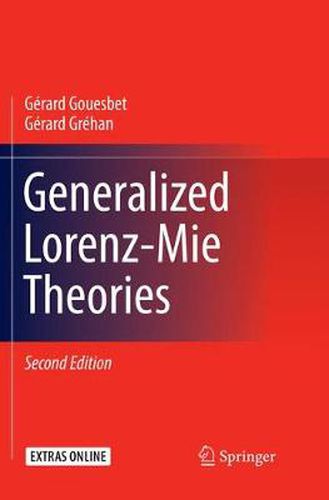 Generalized Lorenz-Mie Theories