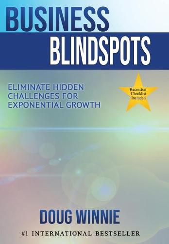 Cover image for Business Blindspots: Eliminate Hidden Challenges for Exponential Growth