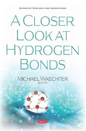 Cover image for A Closer Look at Hydrogen Bonds