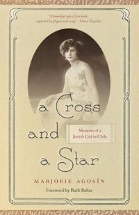 Cover image for A Cross and a Star: Memoirs of a Jewish Girl in Chile
