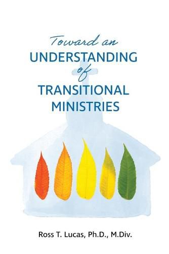 Cover image for Toward an Understanding of Transitional Ministries