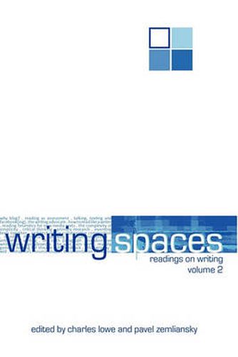 Cover image for Writing Spaces: Readings on Writing Volume 2