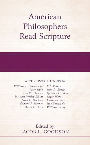 Cover image for American Philosophers Read Scripture