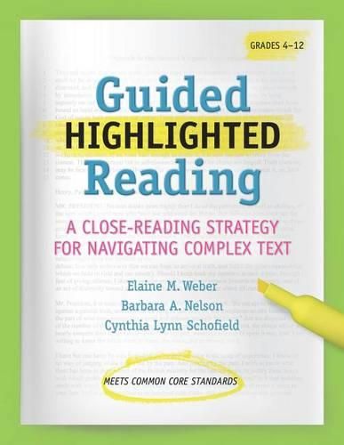 Cover image for Guided Highlighted Reading: A Close-Reading Strategy for Navigating Complex Text