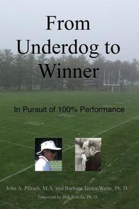 Cover image for From Underdog to Winner: In Pursuit of 100% Performance