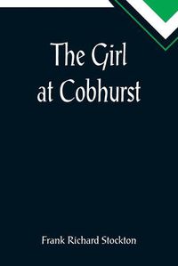 Cover image for The Girl at Cobhurst