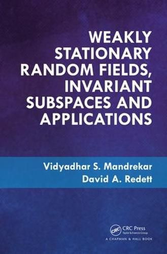 Cover image for Weakly Stationary Random Fields, Invariant Subspaces and Applications