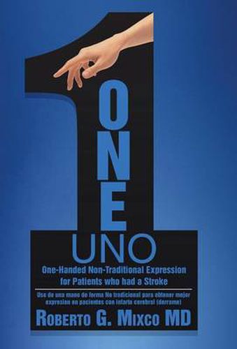 Cover image for One: One-Handed Non-Traditional Expression for Patients who had a Stroke