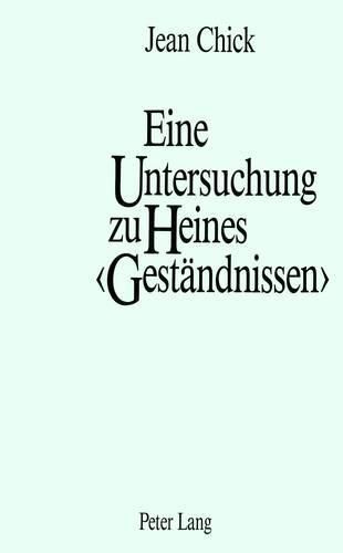 Cover image for Eine Untersuchung Zu Heines -Gestaendnissen-