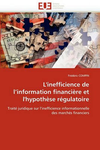 Cover image for L'Inefficience de L'Information Financiere Et L'Hypothese Regulatoire