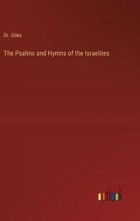 Cover image for The Psalms and Hymns of the Israelites