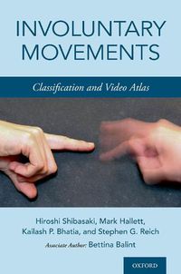 Cover image for Involuntary Movements: Classification and Video Atlas