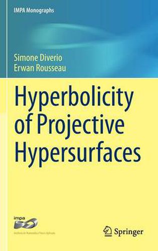 Cover image for Hyperbolicity of Projective Hypersurfaces
