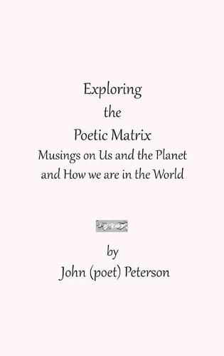 Cover image for Exploring the Poetic Matrix