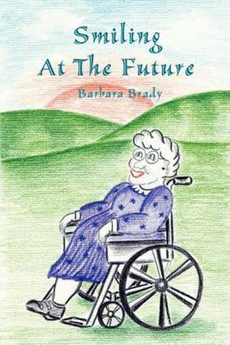 Cover image for Smiling at the Future