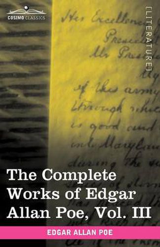 Cover image for The Complete Works of Edgar Allan Poe, Vol. III (in Ten Volumes): Tales