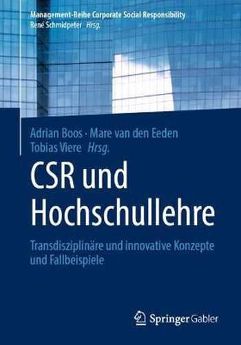 Cover image for Csr Und Hochschullehre: Transdisziplinare Und Innovative Konzepte Und Fallbeispiele