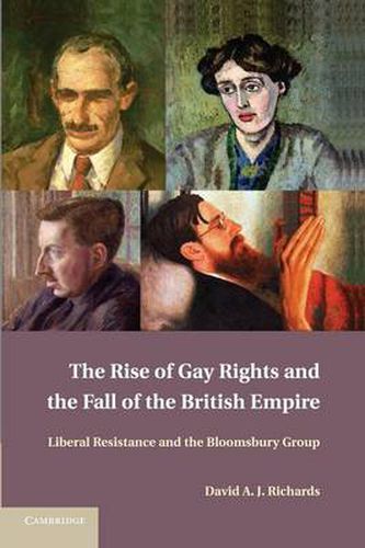 The Rise of Gay Rights and the Fall of the British Empire: Liberal Resistance and the Bloomsbury Group