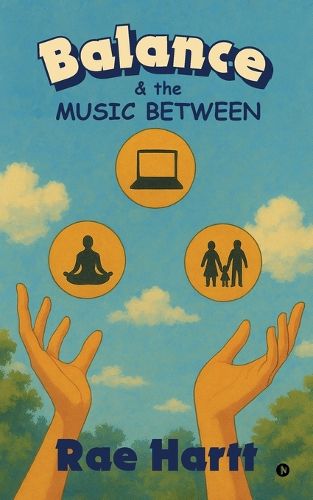 Cover image for Balance, and the Music Between